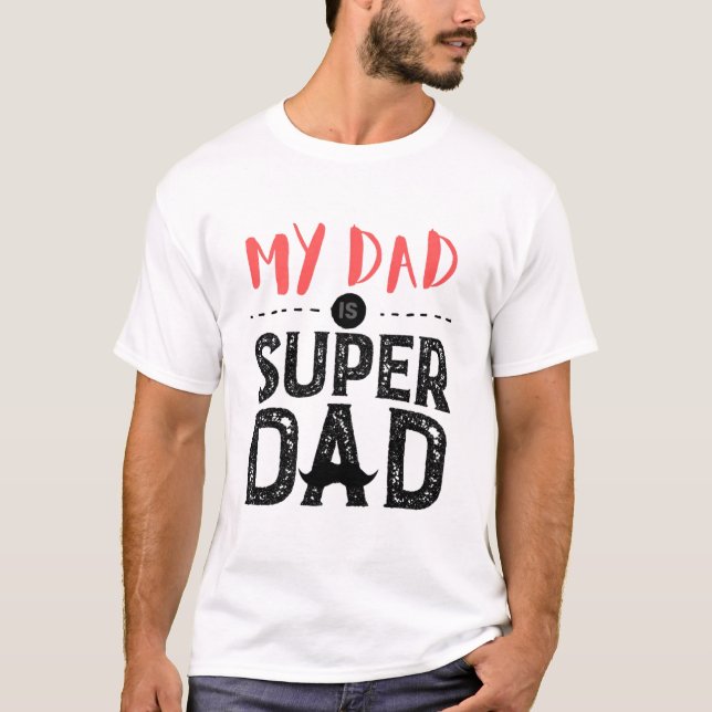 Min Pappa är toppen, Pappa är min hjälte. T Shirt (Framsida)