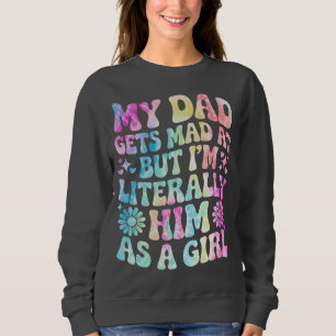Min Pappa blir mad på mig, men jag är bokstavligt T Shirt