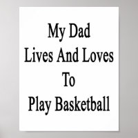 Min pappa bor och älskar att spela basket