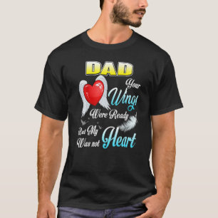 Min Pappa, ditt Vingar var Redo, men mitt hjärta v T Shirt