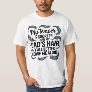 Min Pappa Hair-nyans som säger attitydcitat den sk T Shirt