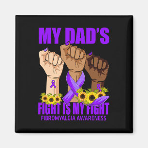 Min Pappa kämpar om min Fight Fibromyalgia-medvete Magnet
