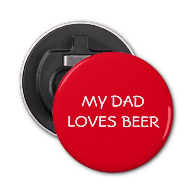 Min pappa kärlek öl flasköppnare (Framsidan)