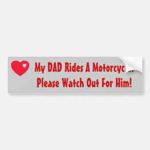 Min pappa kör motorcykel! Se upp för honom, hjärta Bildekal
