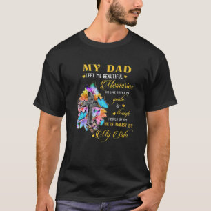 Min Pappa Lämnade mig vackra minnen som han alltid T Shirt