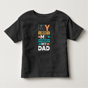 Min Pappa - Min Hero, min vän T Shirt