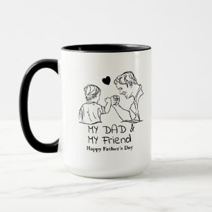 Min Pappa och min vän I Lycklig Fars dag Mugg