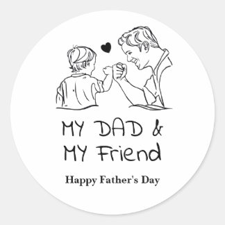 Min Pappa och min vän I Lycklig Fars dag Runt Klistermärke