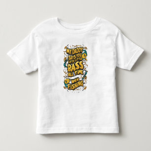 Min pappa säger att du är liten abborre t shirt