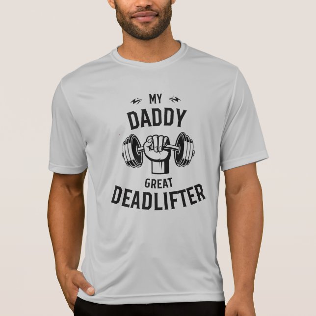 Min pappa Underbar Deadlifter T Shirt (Framsida)