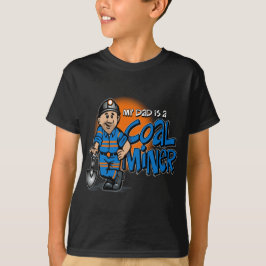 MIN PAPPAD ÄR EN KOLGRUVARBETARE T SHIRT