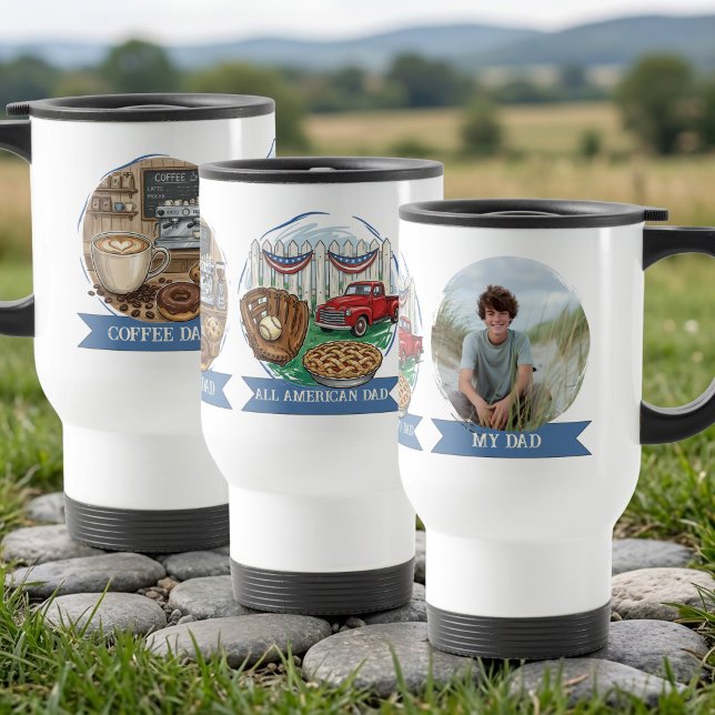 Min pappas kaffe och allamerikanskt foto resemugg (Photo Travel Mug for All American Dad from the My Dad Hobby & Photo Gift Collection by Darling & May)