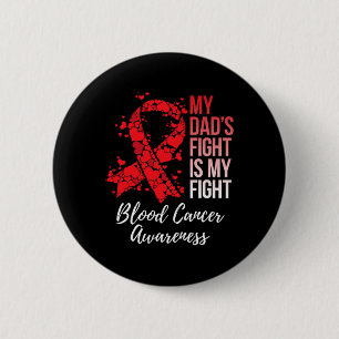 Min pappas kamp är min kamp Blodcancer medvetenhet Knapp
