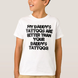 Min pappor tatuerar unget-shirt.en t shirt