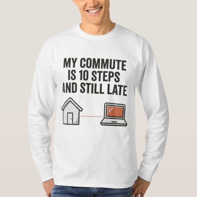 Min Pendling Är 10 Steg WFH Rolig Tee (Framsida)