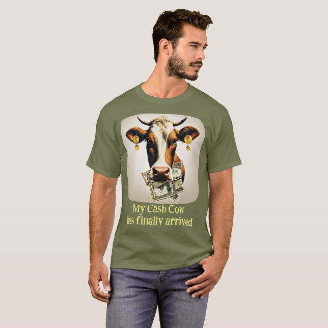 Min Pengarar Cow har äntligen kommit T Shirt (Hel framsida)