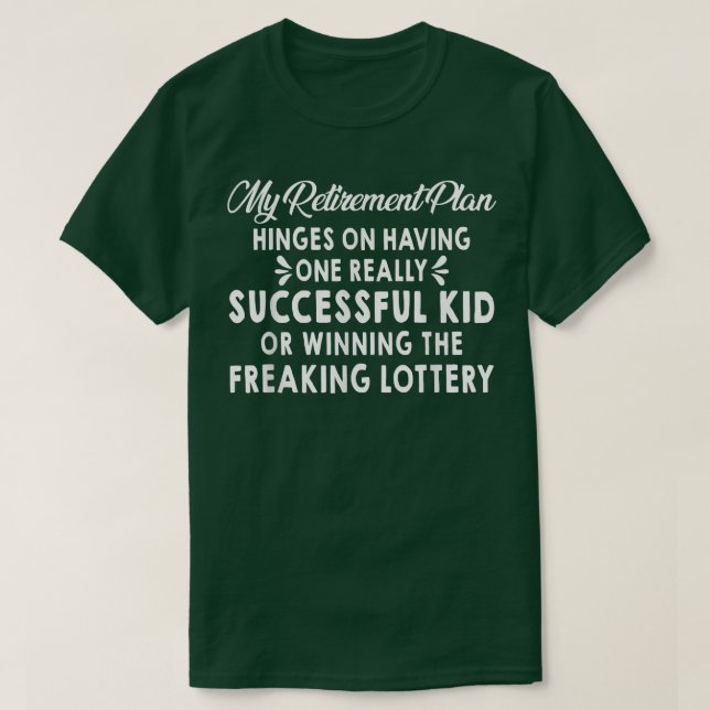 Min Pension-plan är beroende av att den blir framg T Shirt (Design framsida)
