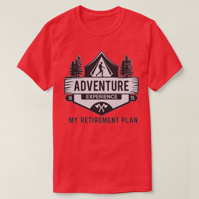 Min pension plan äventyr-upplevelse t shirt (Design framsida)
