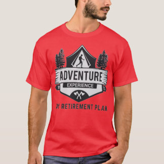 Min pension plan äventyr-upplevelse t shirt