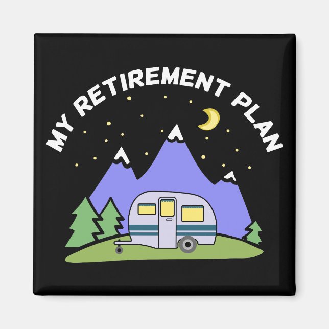 Min Pension-plan - Camper Trailer RV - pensionerad Magnet (Framsidan)