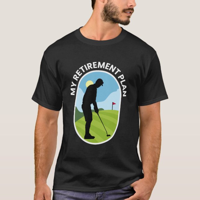Min Pension-plan - Golf Golfing Reless Planning T Shirt (Framsida)