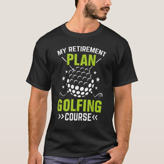 Min Pension-plan Golfing Course Pension Golf T Shirt (Framsida)