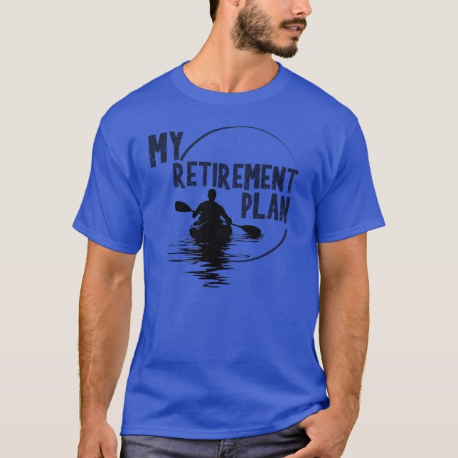 Min Pension-plan KAYAK KAYAKING t-shirt (Framsida)