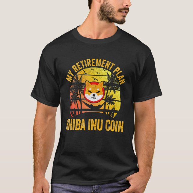 Min Pension-plan Shiba Inu Coin Cryptocurrency T T Shirt (Framsida)