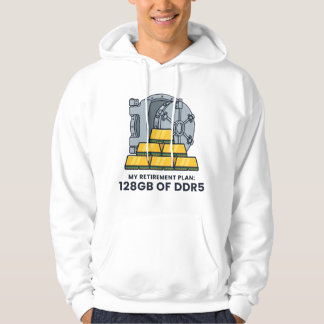 Min pensionsplan 128GB DDR5 RAM-skämt Hoodie