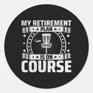 Min pensionsplan är på rätt kurs - Pensionerad Dis Runt Klistermärke