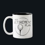 Min pensionsplan Rolig Sägelse Golfare Golfspelare Två-Tonad Mugg<br><div class="desc">Min pensionsplan Rolig Sägelse Golf Golfspelare Boll Humor</div>