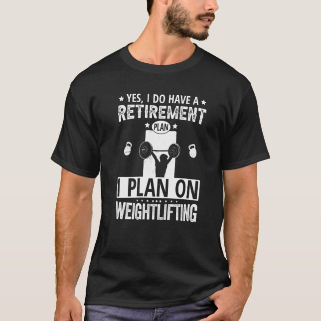 Min pensionsplan tyngdlyftning bodybuilding t shirt (Framsida)