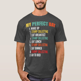Min Perfekt-dag är lustigt Frimärke och samlar T Shirt