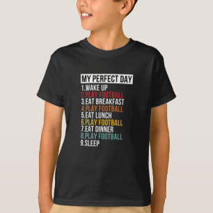 Min Perfekt dag för fotboll och fotboll T Shirt