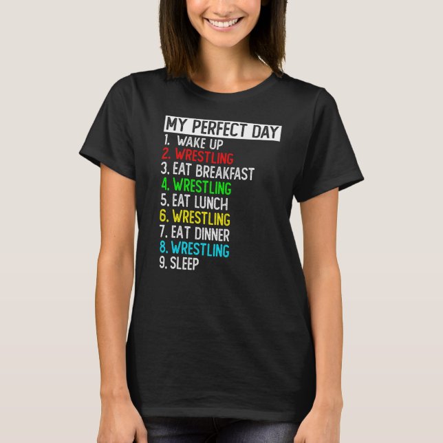 Min Perfekt-dag Funny Wrestling Wrestler T Shirt (Framsida)