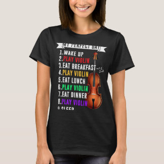 Min Perfekt-dag Violin Musican Violin Musical T Shirt