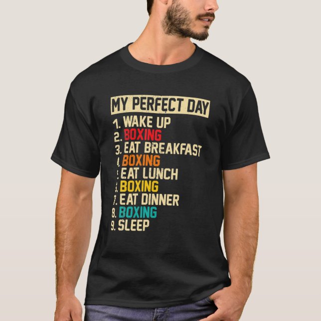 Min Perfekt Day Funny Boxing Player Kärlek Boxing  T Shirt (Framsida)