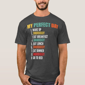 Min Perfekt Day Funny Embroidery T Shirt