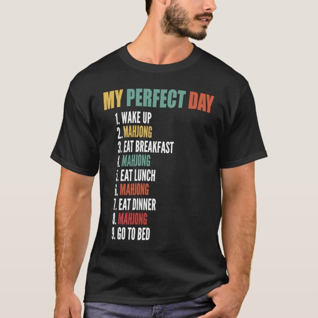 Min Perfekt Day Funny Mahjong T Shirt (Framsida)