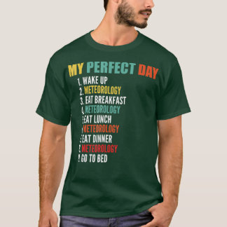 Min Perfekt Day Funny Meteorology 1 T Shirt