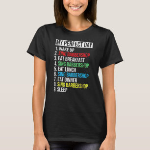 Min Perfekt-Sjunga Barbershop Vocal Singer T Shirt