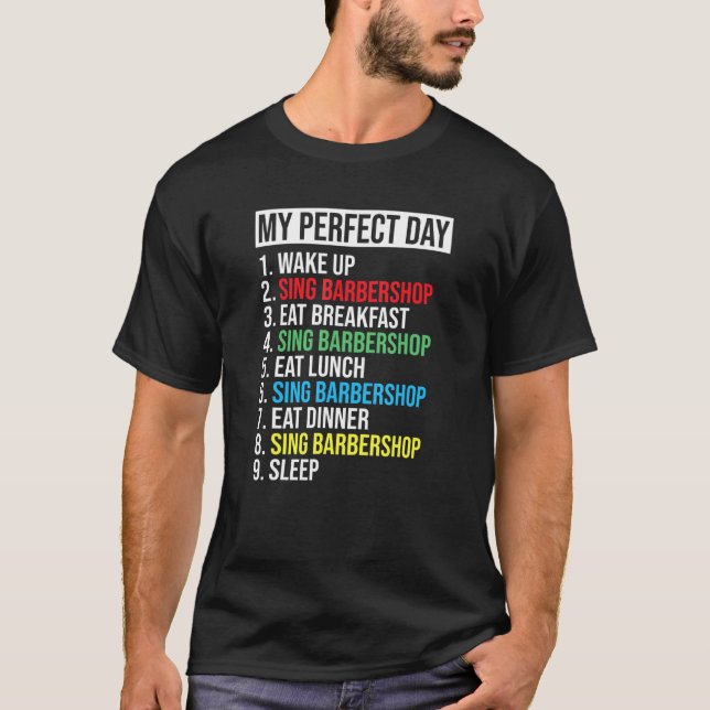 Min Perfekt-Sjunga Barbershop Vocal Singer T Shirt (Framsida)