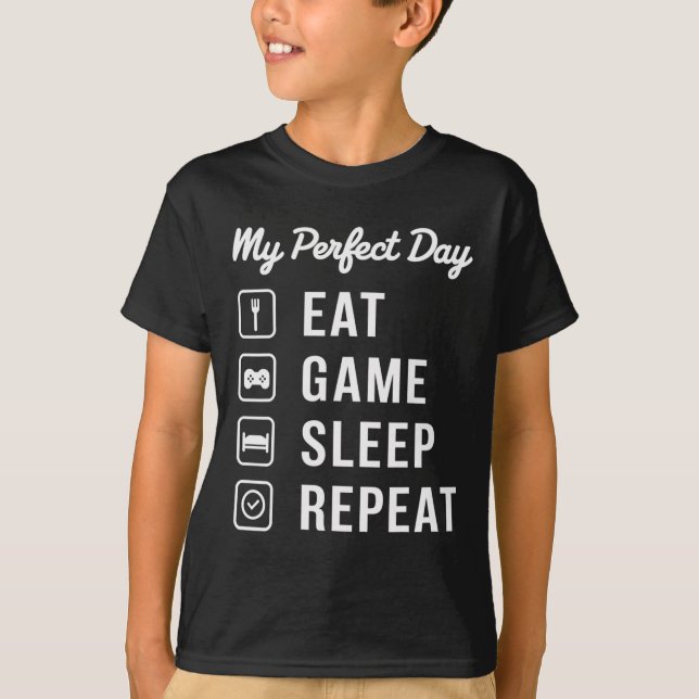 Min Perfekta Dag Äta Spel Sova Upprepa Speldesign T Shirt (Framsida)