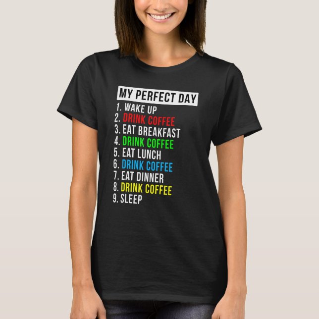 Min Perfekta Dag Kaffe T Shirt (Framsida)