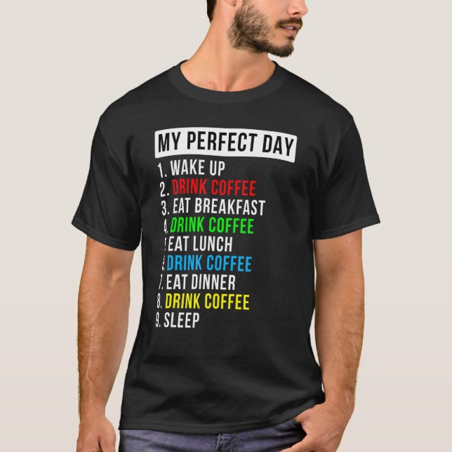 Min Perfekta Dag Kaffe T Shirt (Framsida)