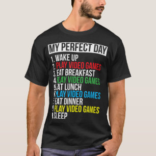 Min perfekta dag Video Games T-shirt Rolig Cool Ga