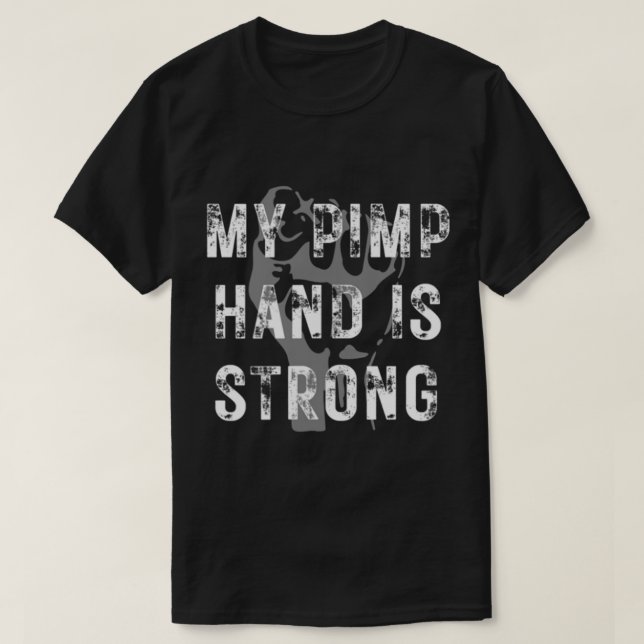 Min Pimp Hand är Stark Funny T Shirt (Design framsida)