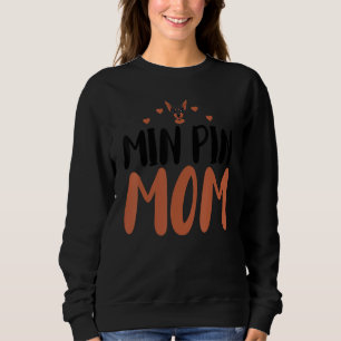 Min Pin Mamma Funny Miniature Pinscher Owner Hund  T Shirt