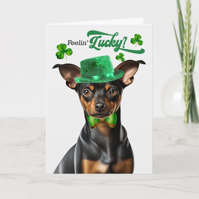 Min Pin Rolig hund Lucky St patrick's day Helgkort (Framsida)