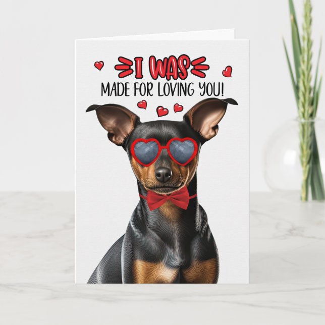 Min Pin Rolig hund Made for Loving You Valentine Helgkort (Framsida)